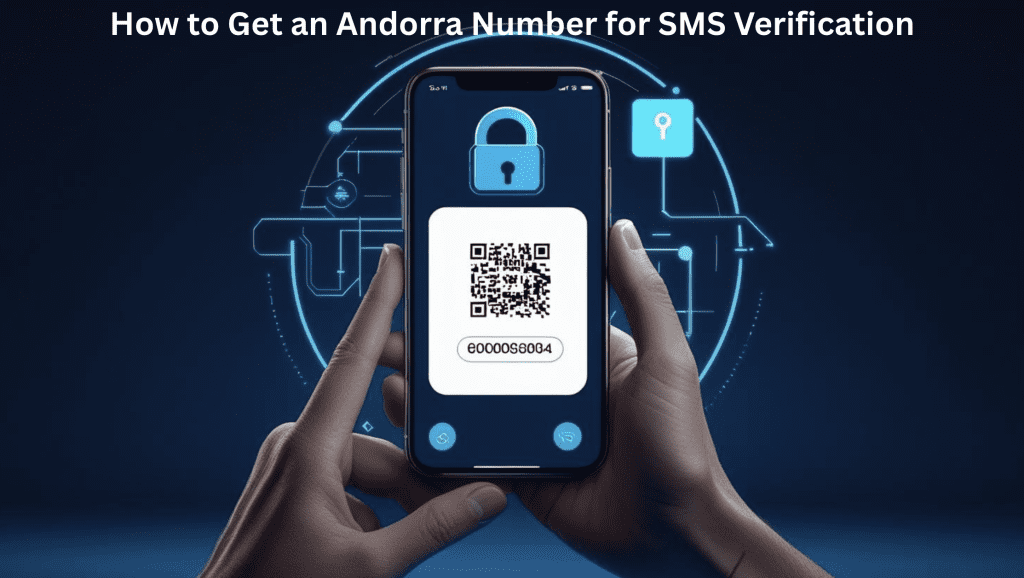 Andorra Number for SMS Verification