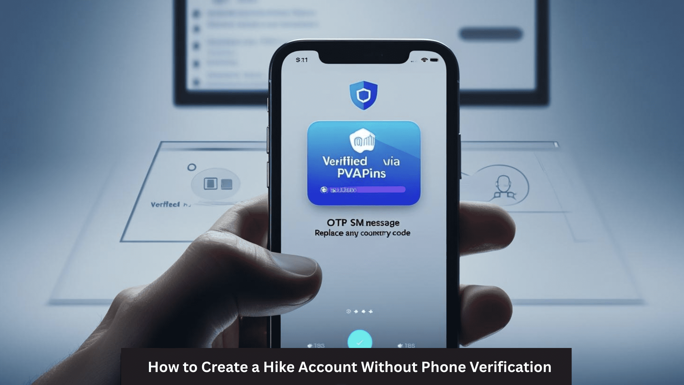 Hike Account Without Phone Verification