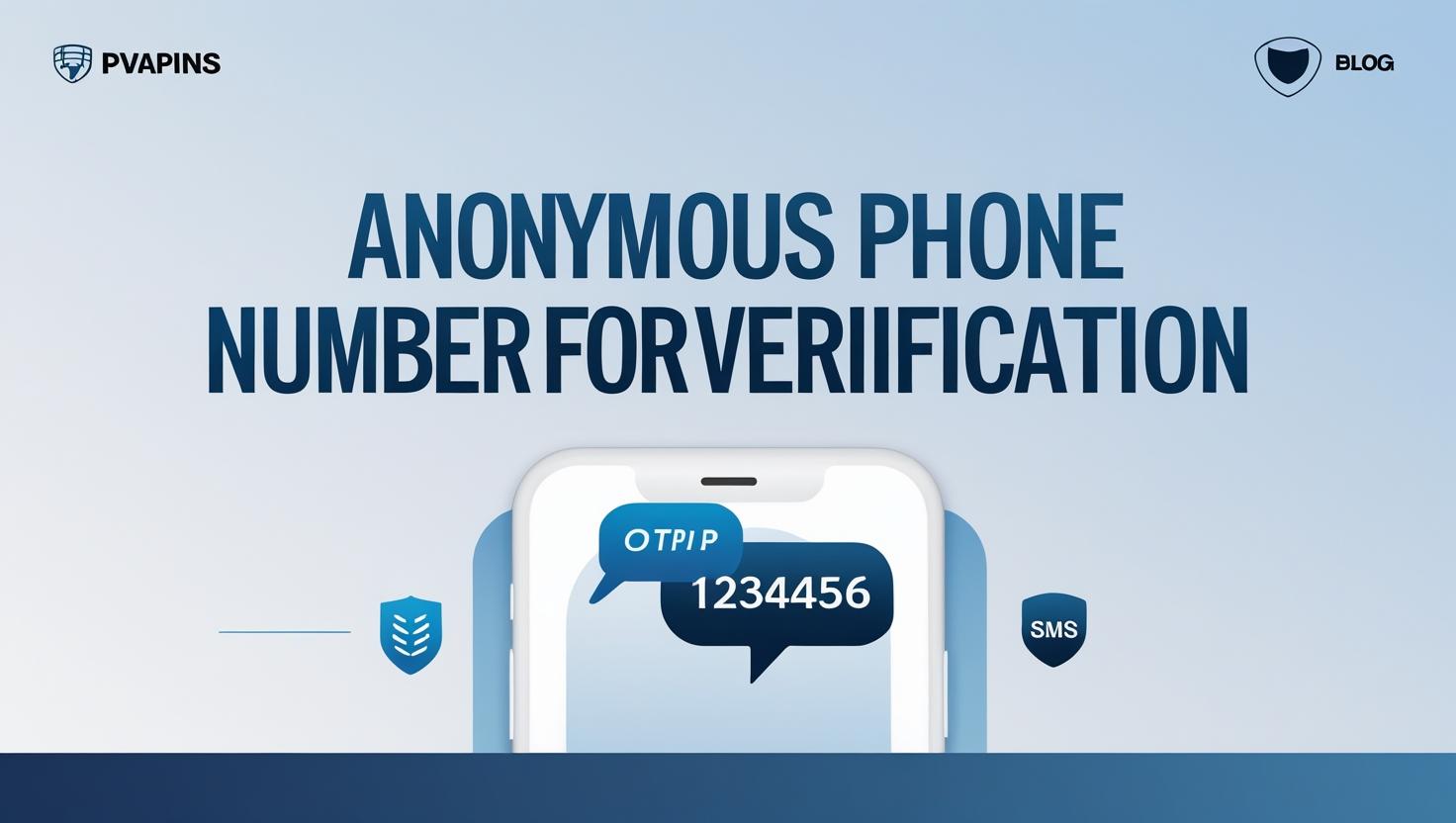 Anonymous Phone Number for Verification
