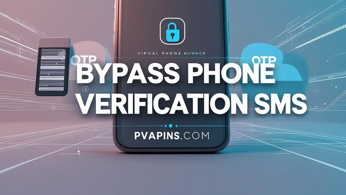 Bypass phone verification SMS guide with PVAPins logo and virtual number concept