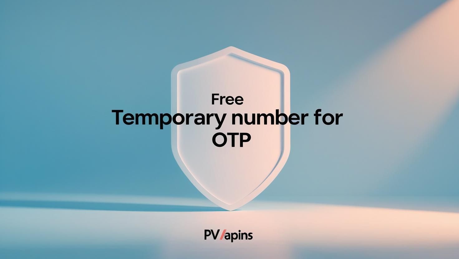 Free Temporary Number for OTP