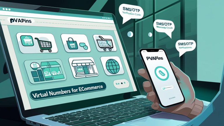 Virtual Numbers for eCommerce – Scale Accounts Securely - PVAPins