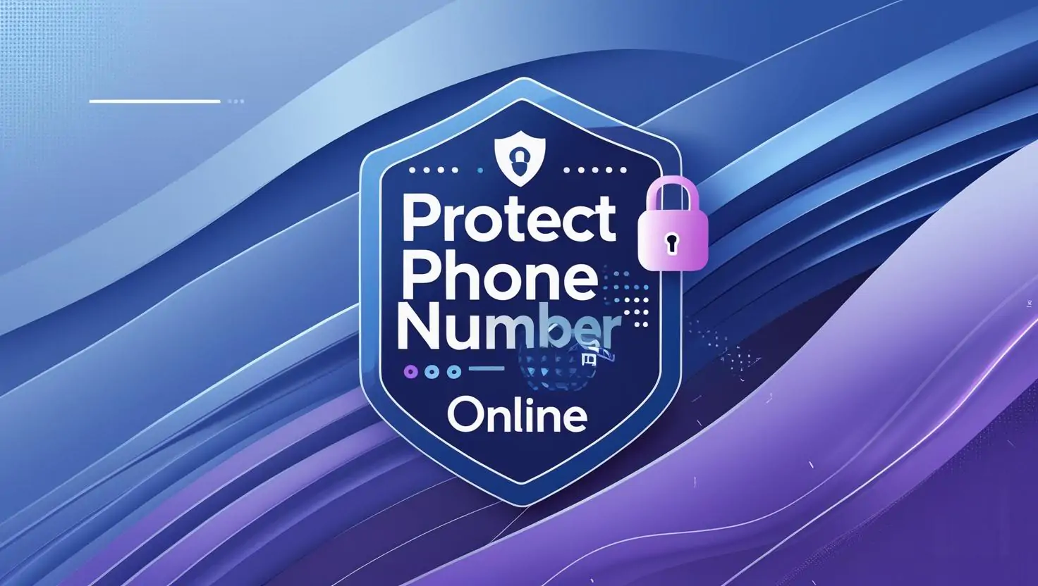 Protect Phone Number Online