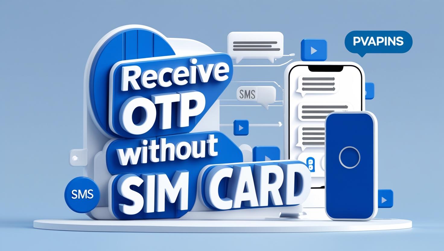 Receive OTP Without SIM Card