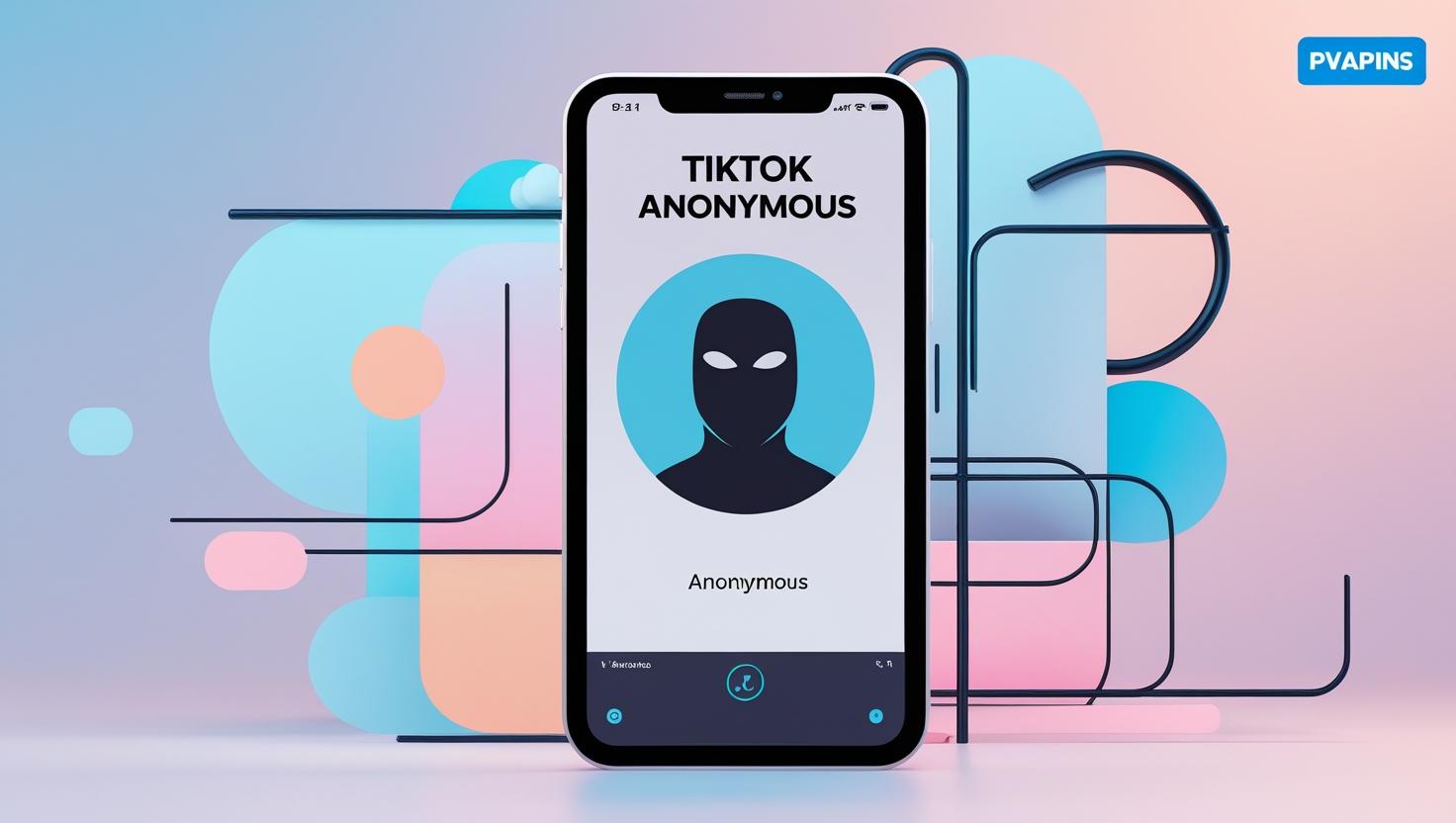 TikTok Anonymous