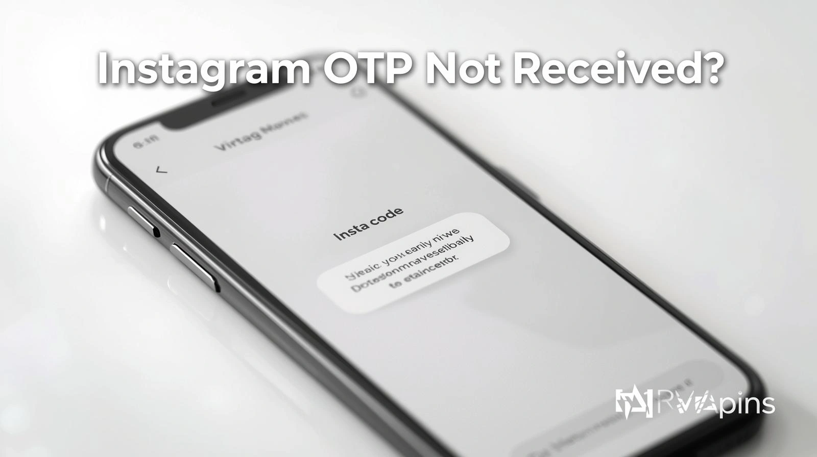 Instagram OTP Not Received