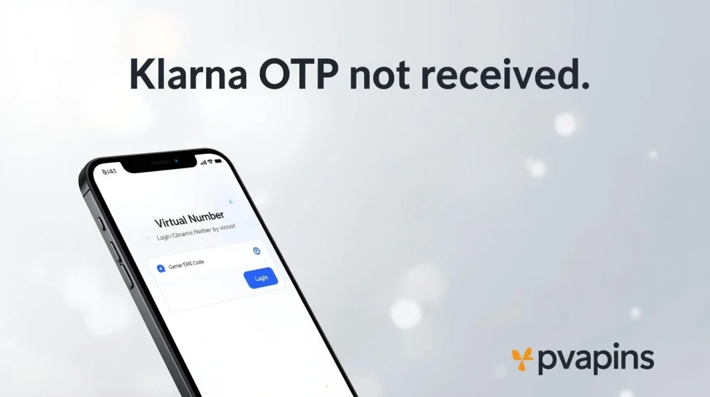 Klarna OTP not received