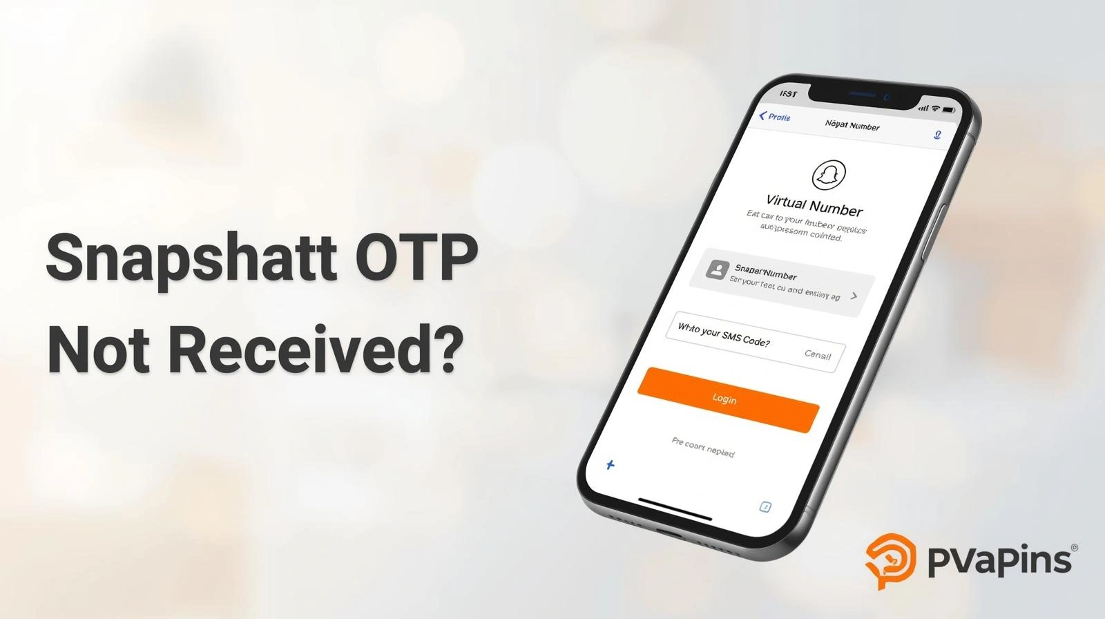 Snapchat OTP Not Received