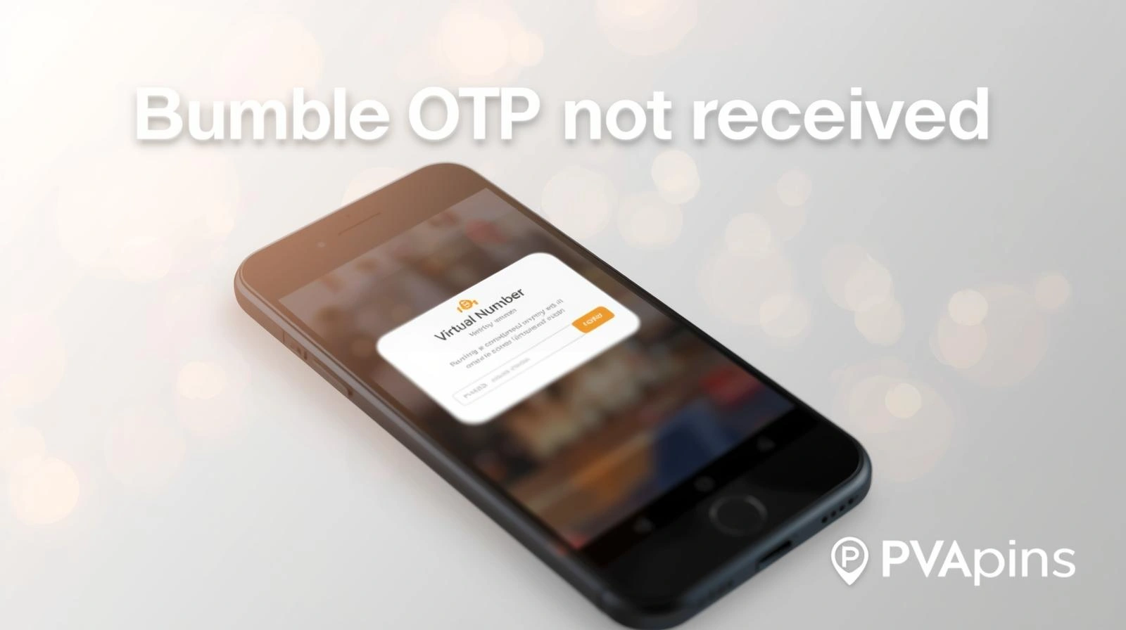 Bumble OTP Not Received