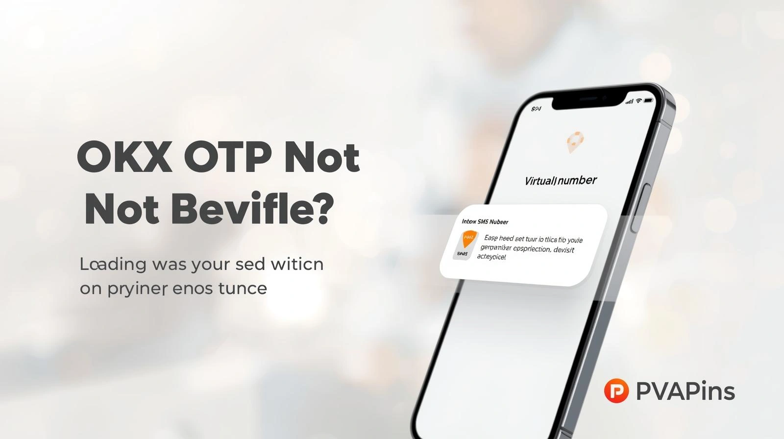 OKX OTP Not Received