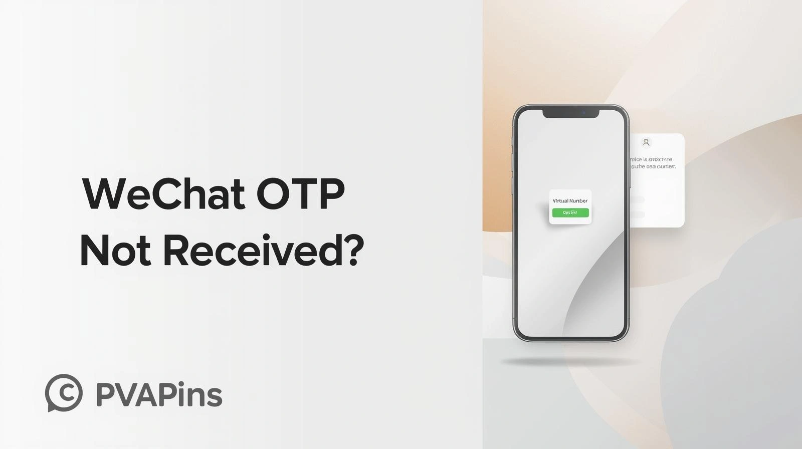 WeChat OTP Not Received