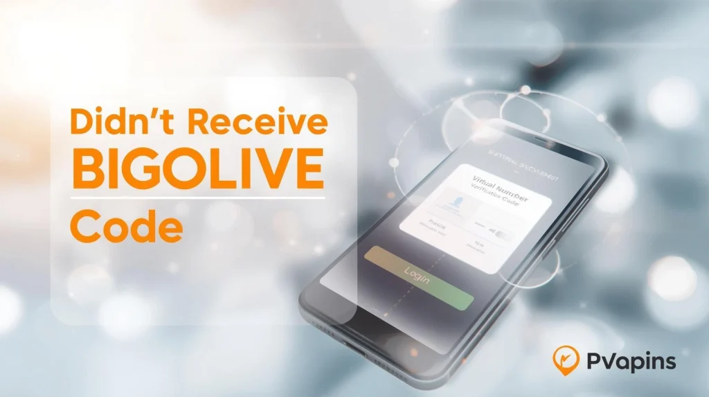 Didn't Receive BIGOLIVE Verification Code