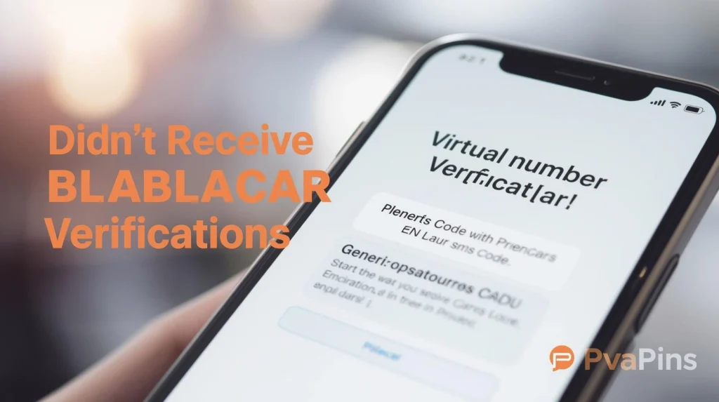 Didn't Receive BlaBlaCar Verification Code
