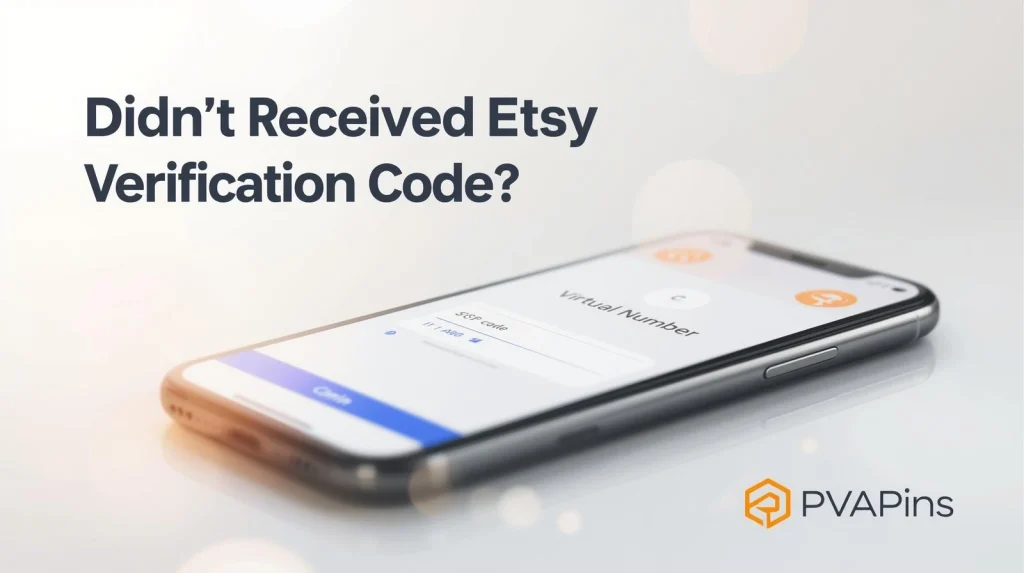 Didn't receive the Etsy Verification Code