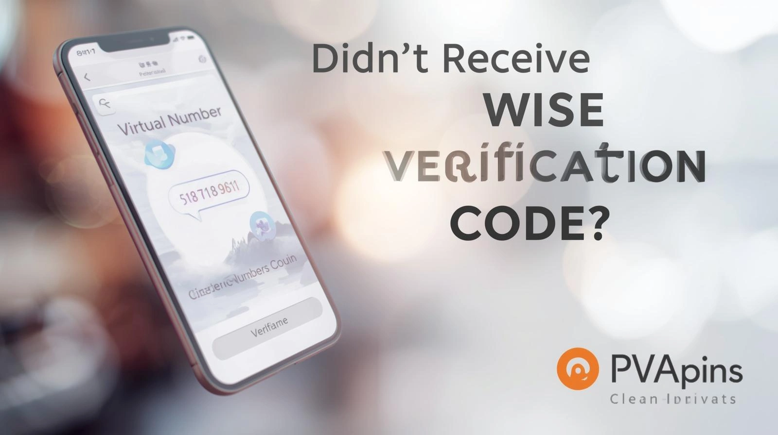 Didn't receive the Wise Verification Code