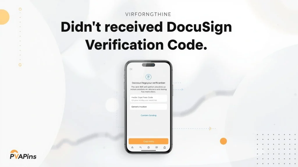 Didn't Receive DocuSign Verification Code?