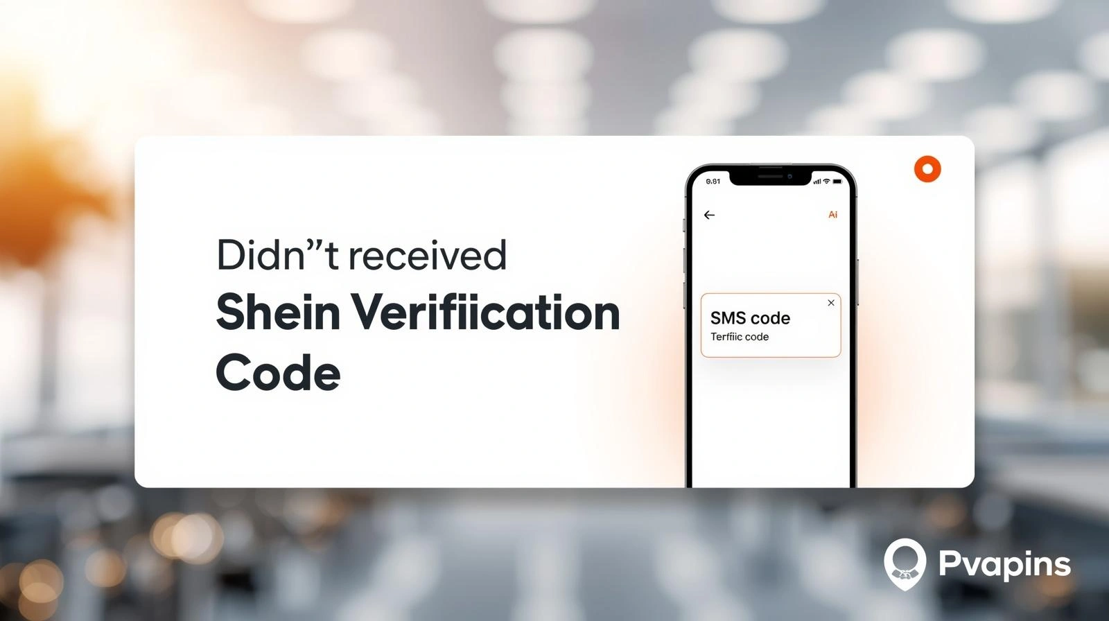 Didn't receive the Shein Verification Code?