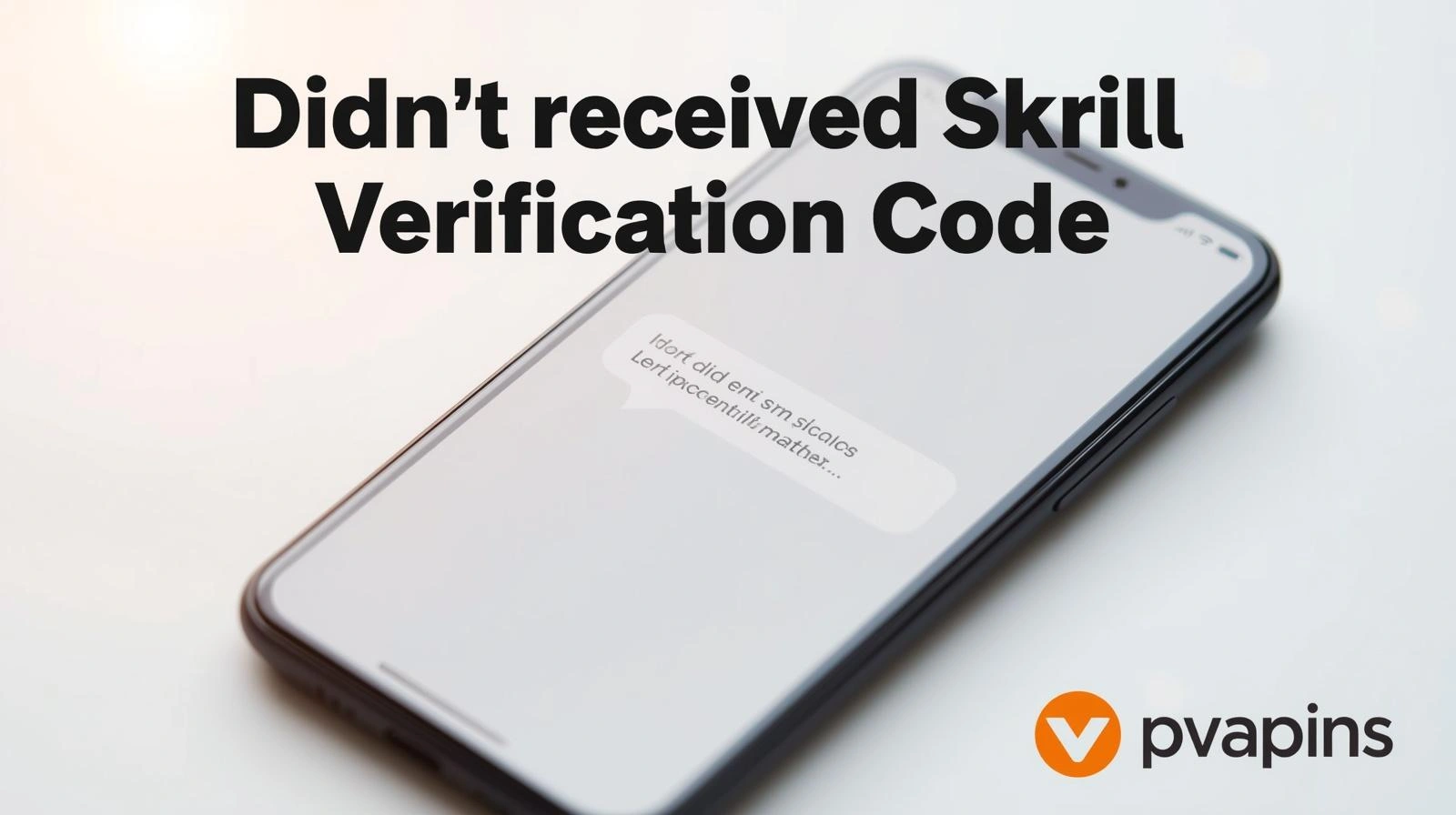 Didn't receive the Skrill Verification Code