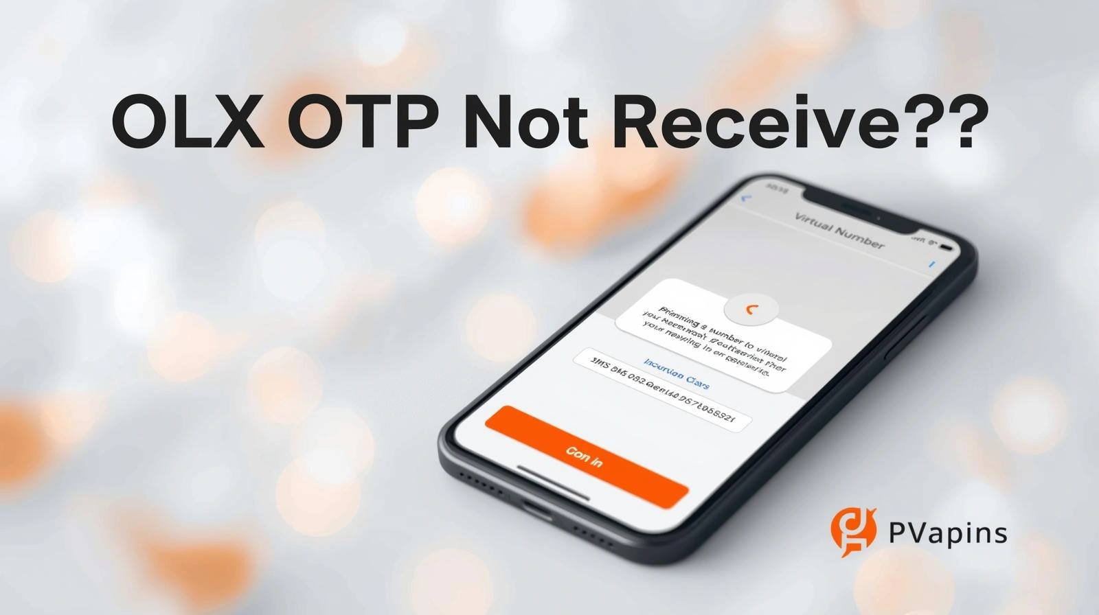 Troubleshooting steps for missing OLX SMS OTP on mobile app