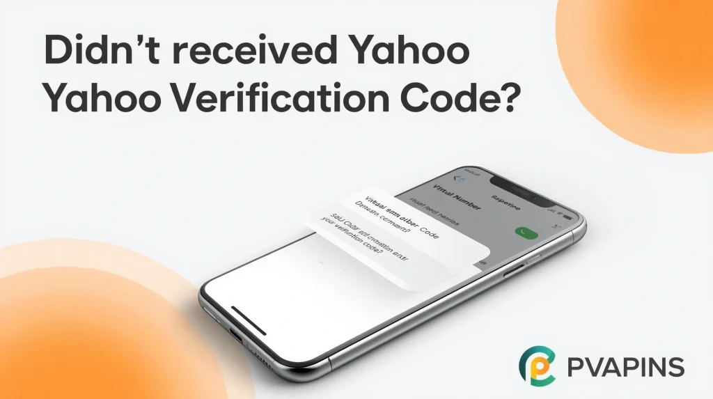 Didn't Receive Yahoo Verification Code?