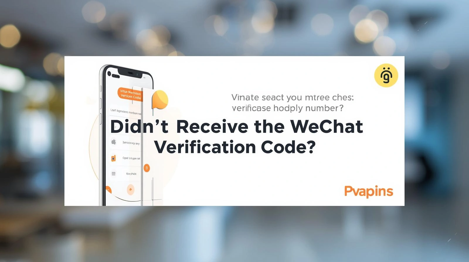 Didn't Receive the WeChat Verification Code