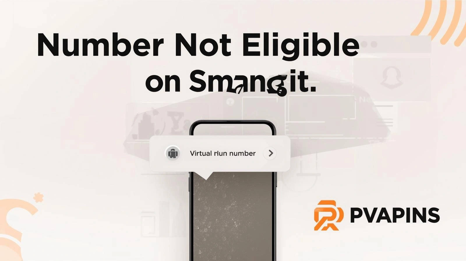 Number Not Eligible on Snapchat