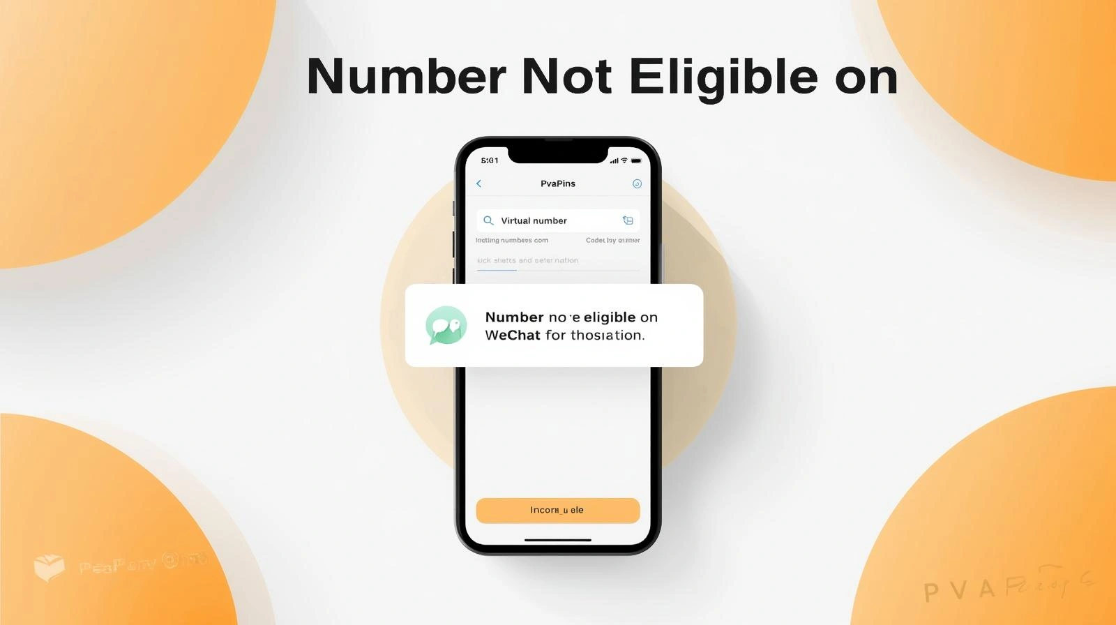 WeChat signup screen showing a “Number Not Eligible” phone number error.
