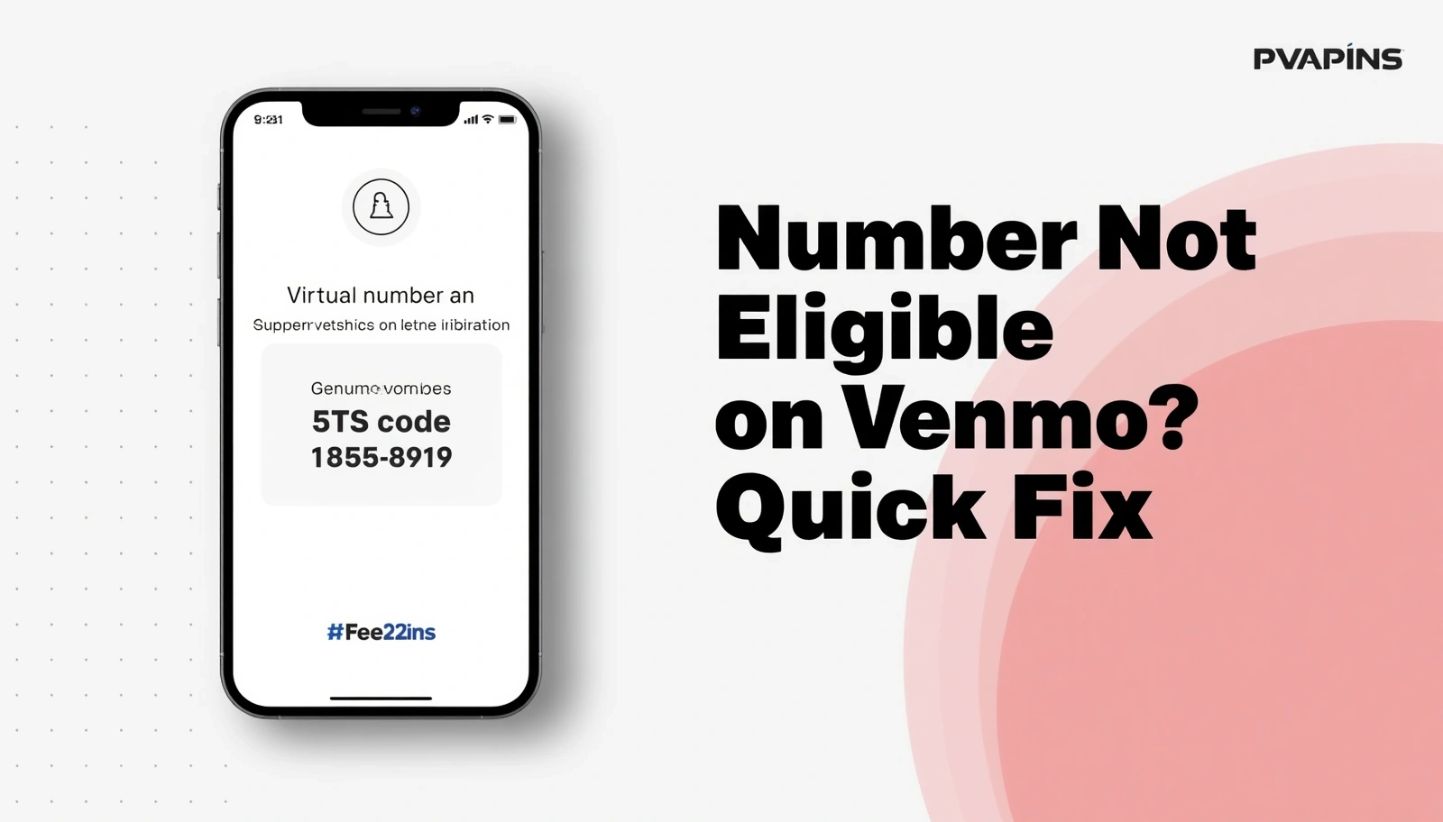 Smartphone screen showing “Number Not Eligible on Venmo” error during sign-up with a clean troubleshooting interface.