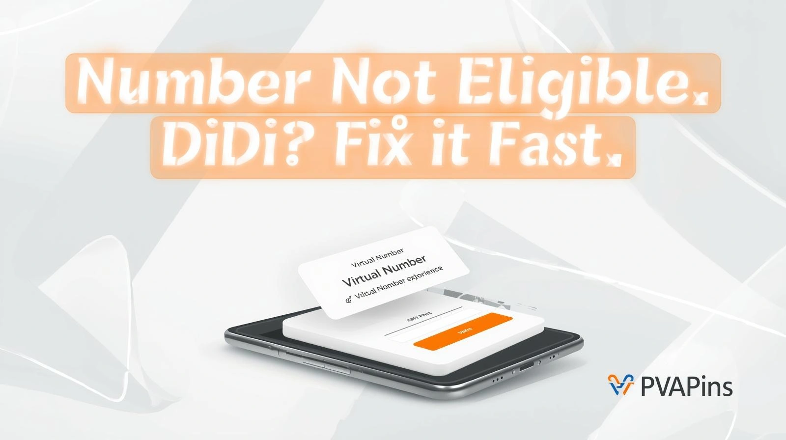 Step-by-step guide to fix DiDi number not eligible error quickly