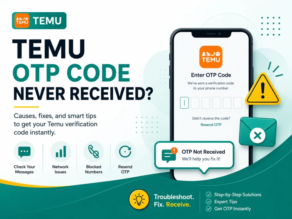 Temu OTP Code Never Received