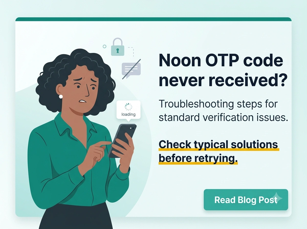 Noon OTP code never received