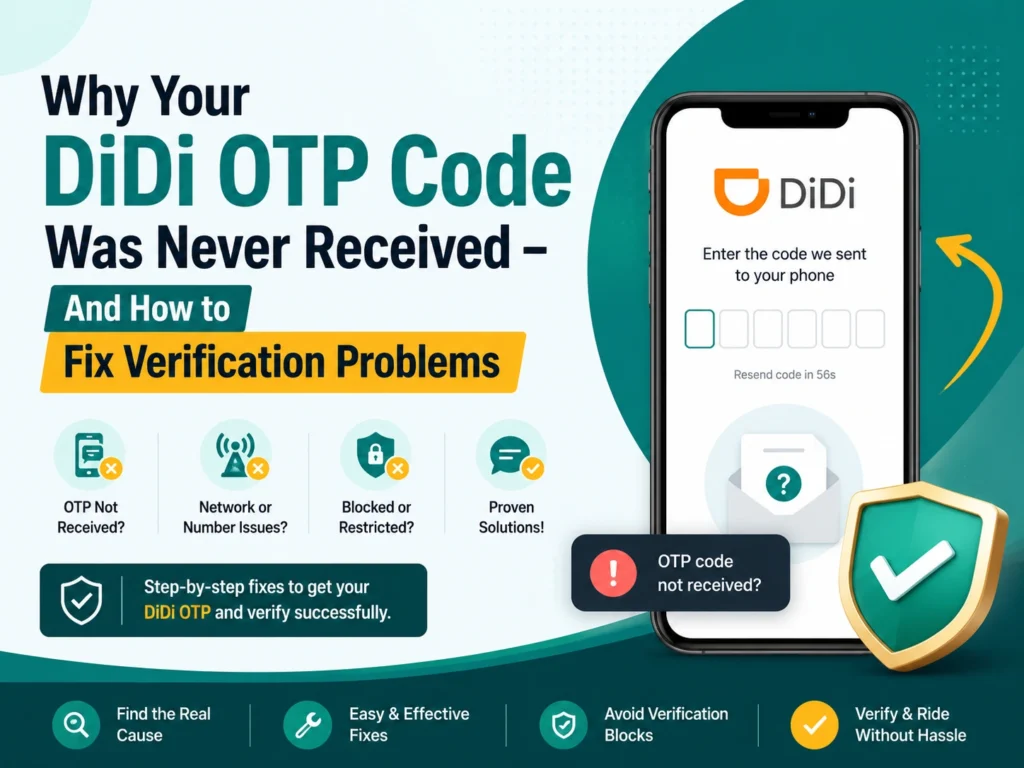 DiDi OTP Code Never Received