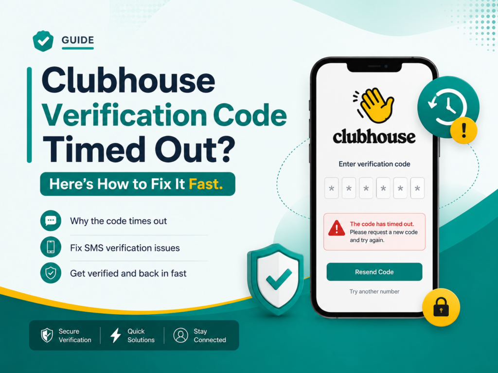 Clubhouse Verification Code Timed Out