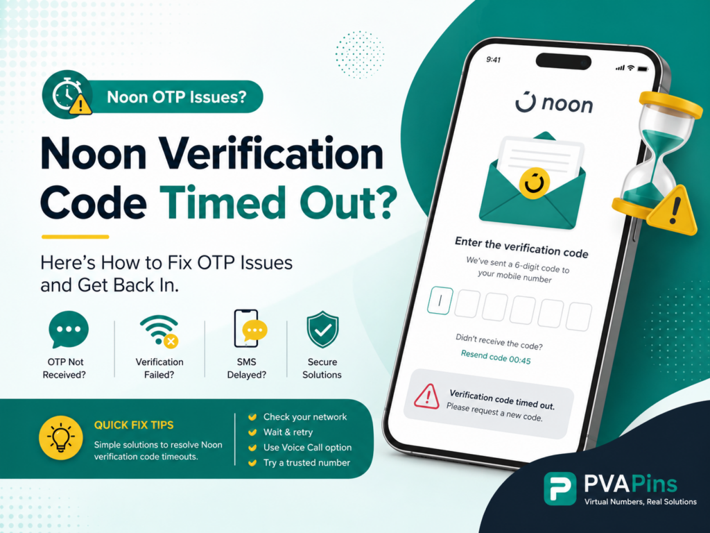 Noon Verification Code Timed Out