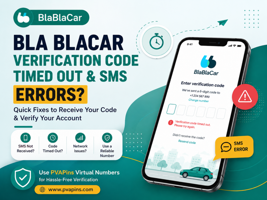 BlaBlaCar Verification Code Timed Out