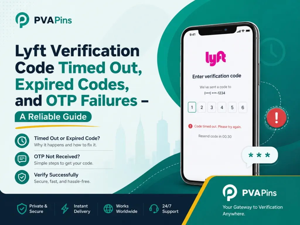 Lyft Verification Code Timed Out