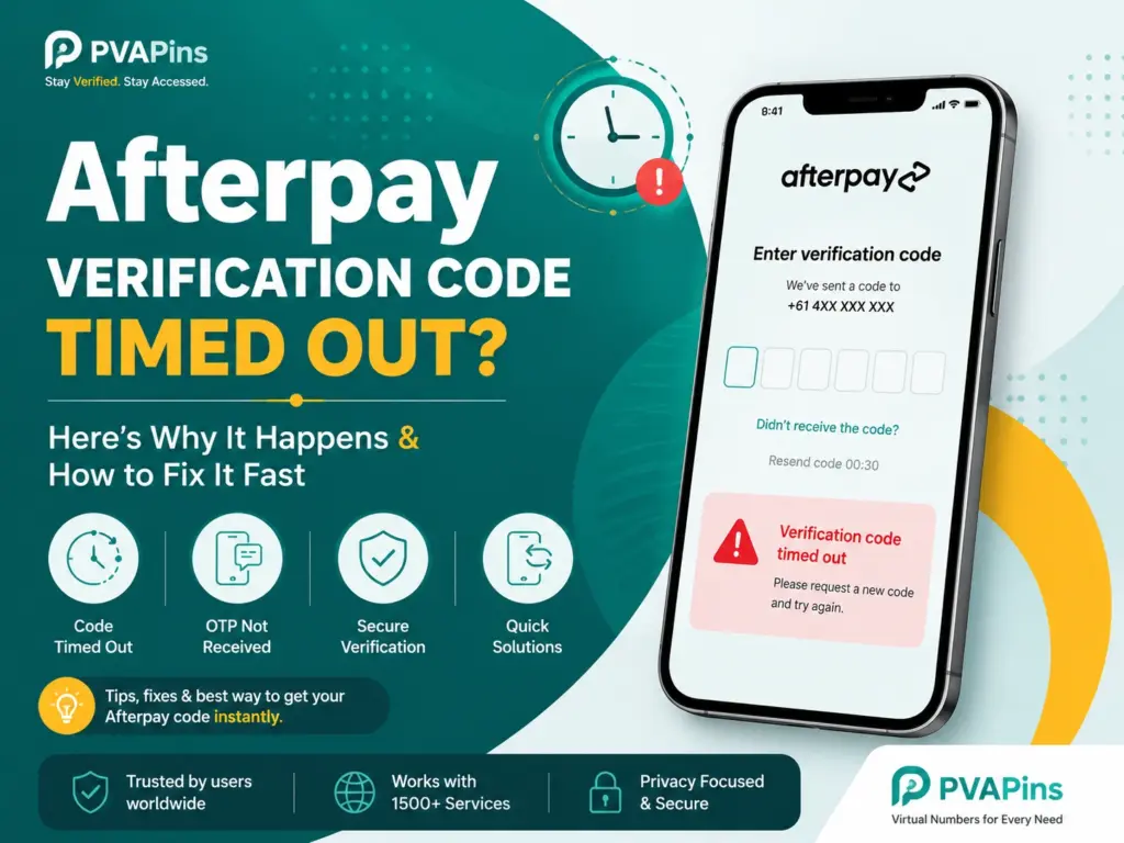 Afterpay verification code timed out
