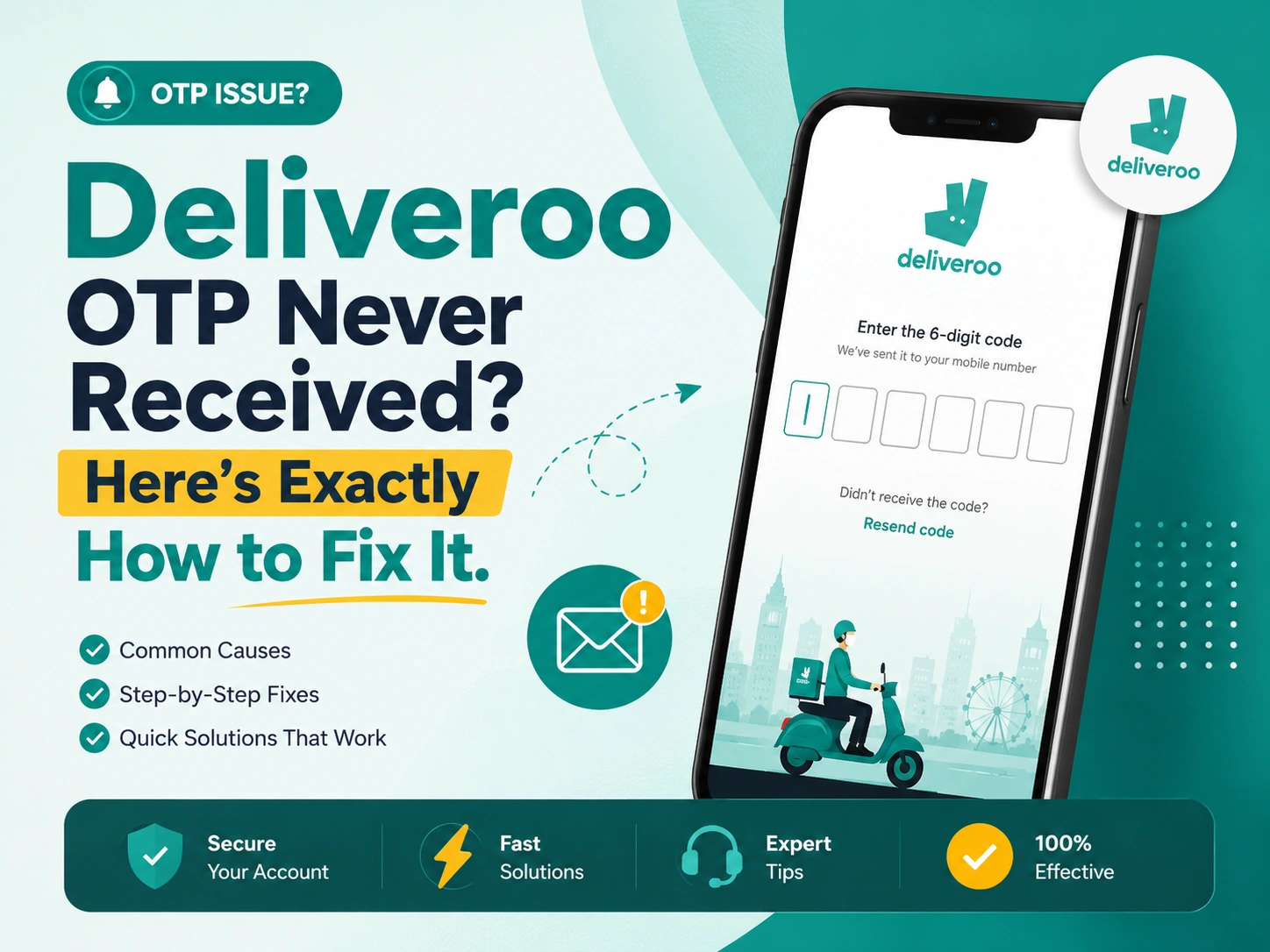 Deliveroo OTP Code Never Received