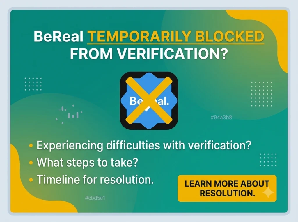 BeReal temporarily blocked from verification
