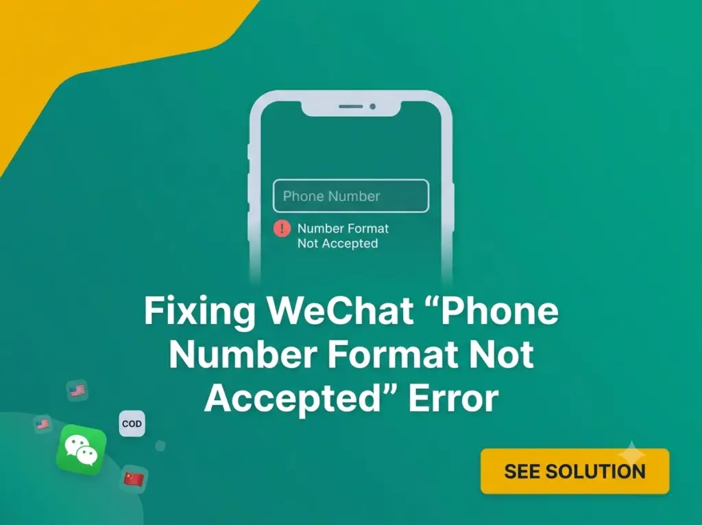 WeChat Phone Number Format Not Accepted