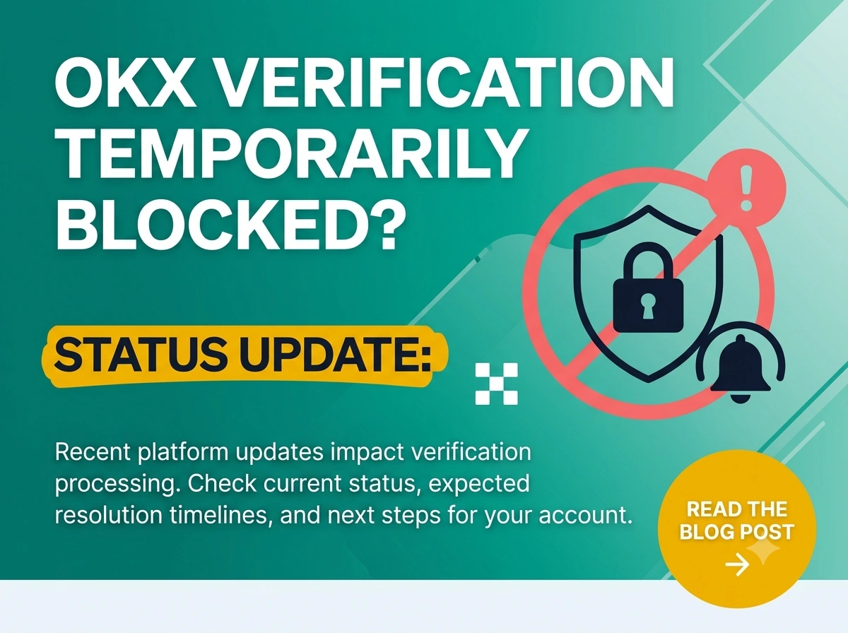 OKX temporarily blocked from verification