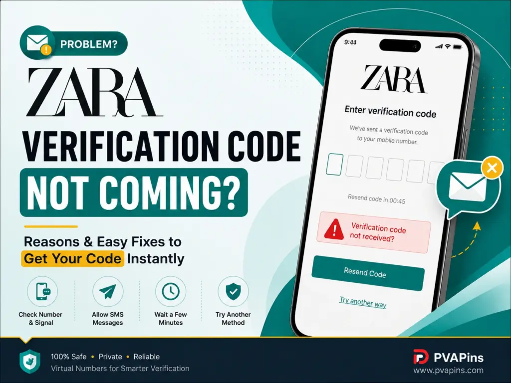 Zara verification code not coming