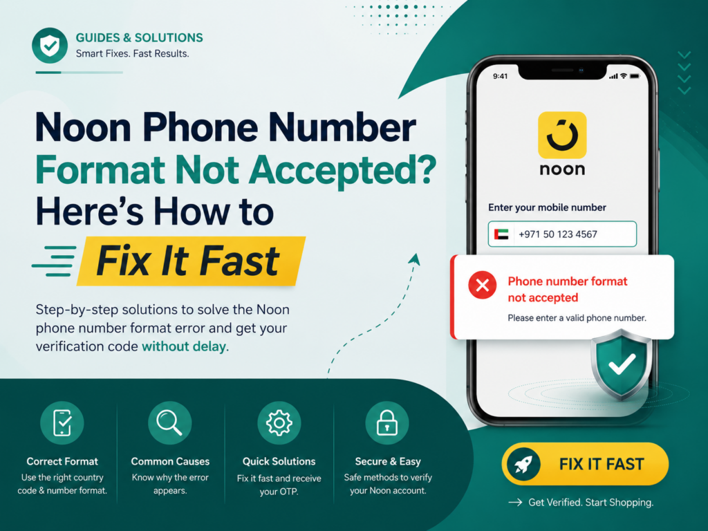 Noon Phone Number Format Not Accepted