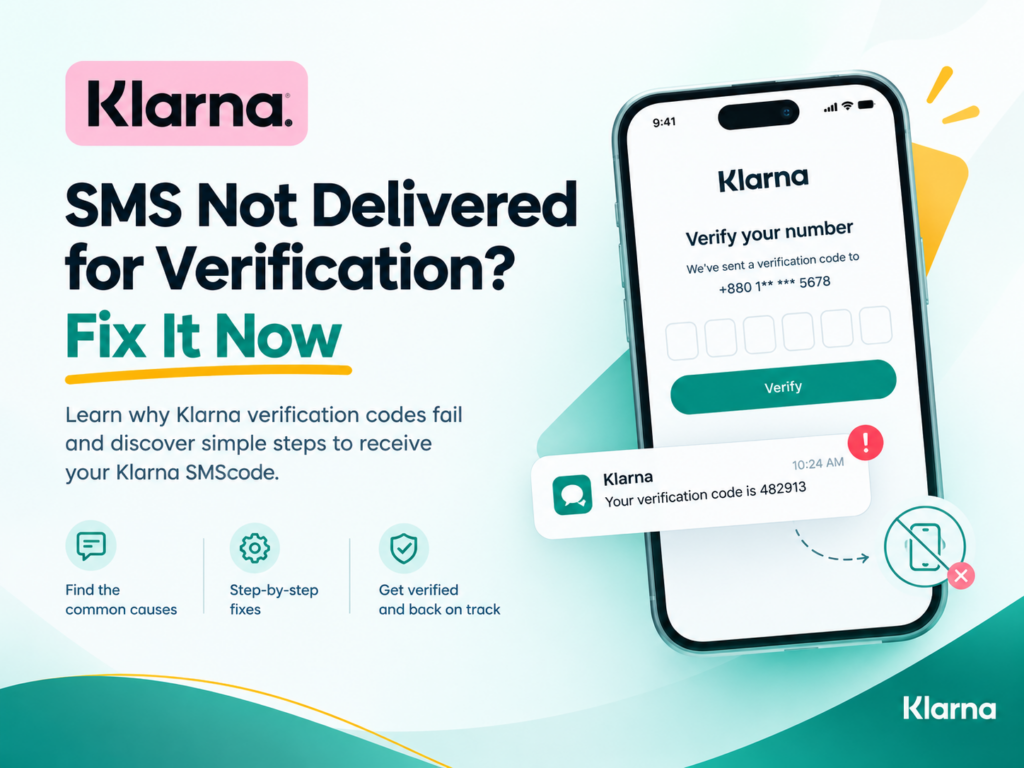 Klarna SMS not delivered for verification