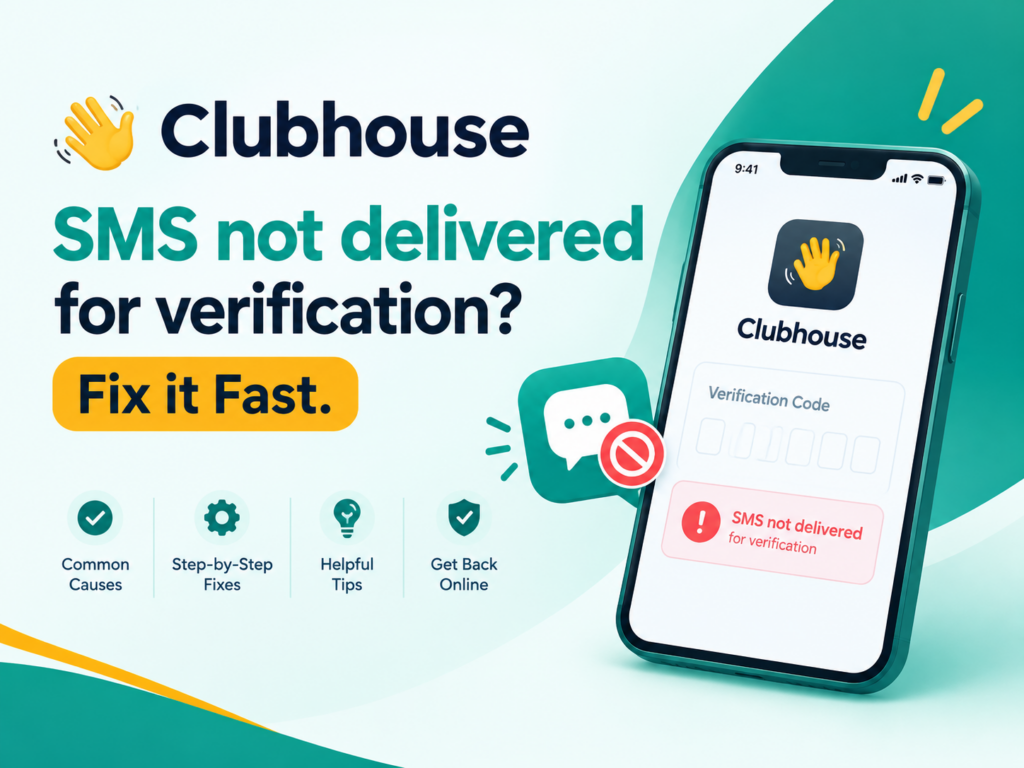 Clubhouse SMS not delivered for verification