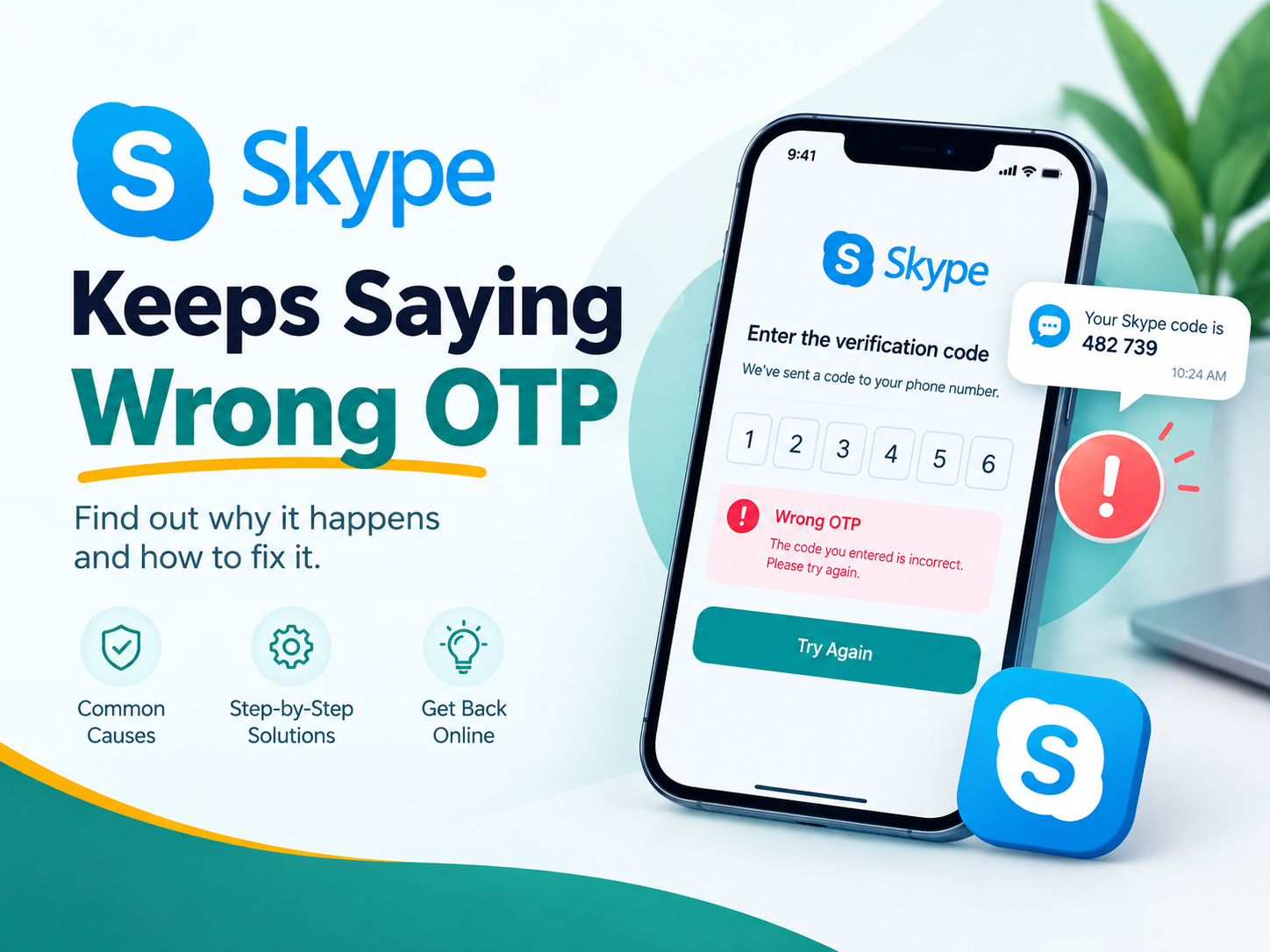 Skype Keeps Saying Wrong OTP