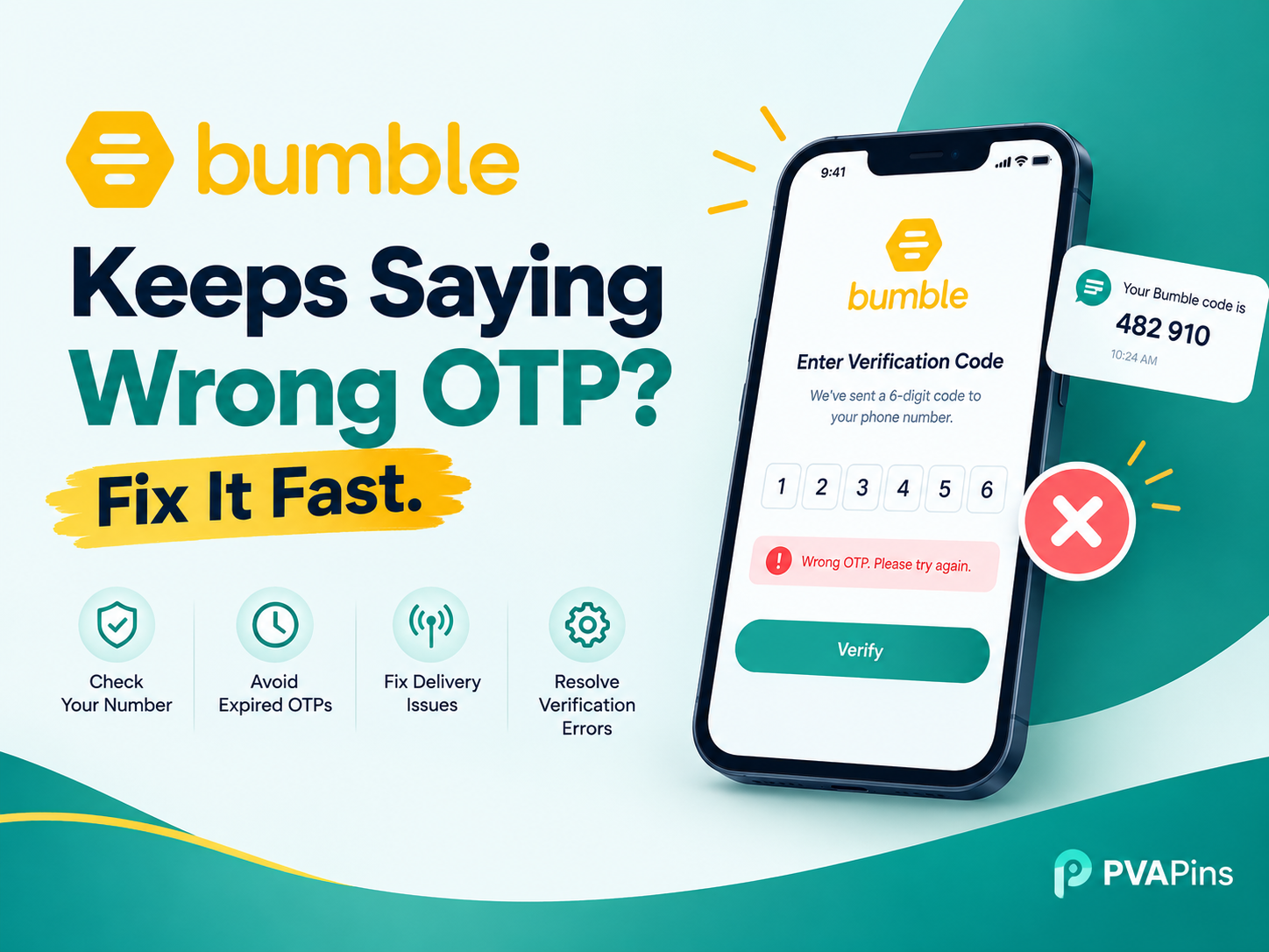 Bumble Keeps Saying Wrong OTP