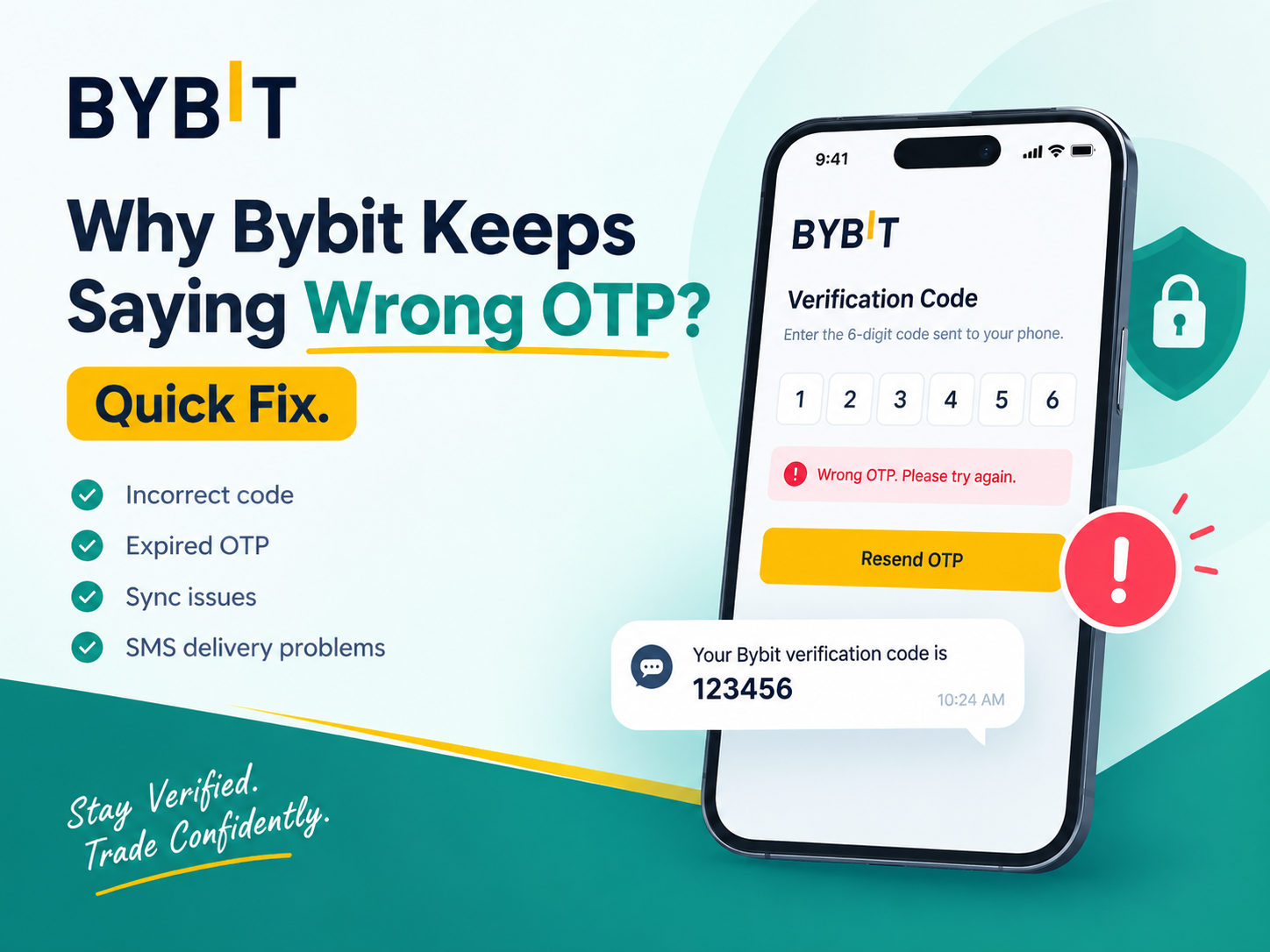 Bybit Keeps Saying Wrong OTP