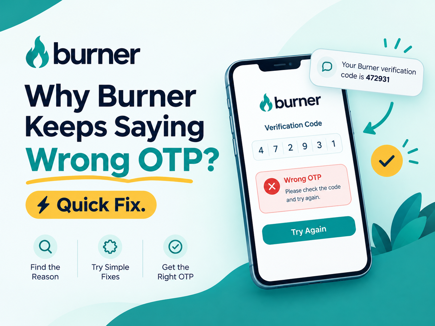 Burner Keeps Saying Wrong OTP