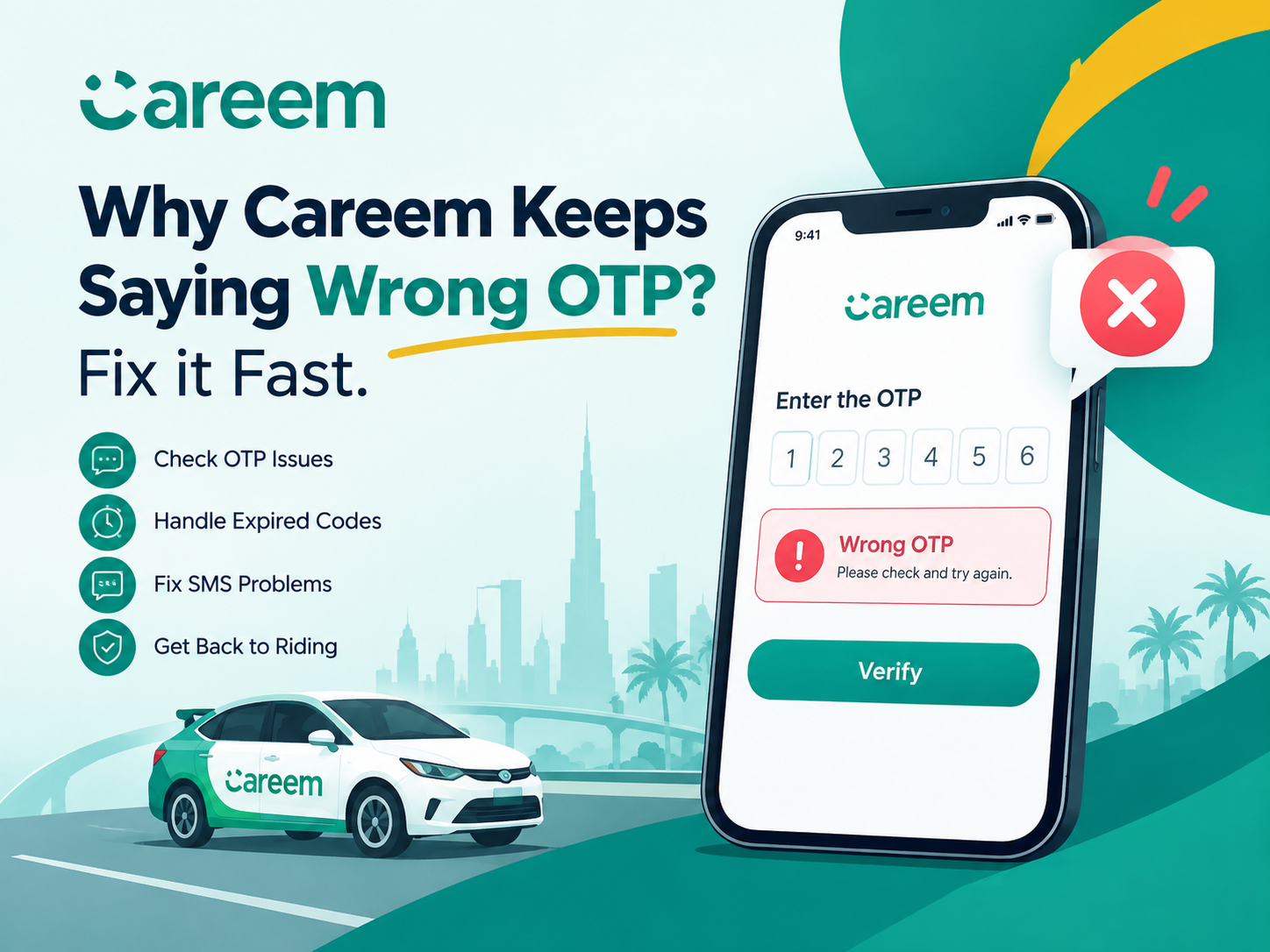 Careem Keeps Saying Wrong OTP